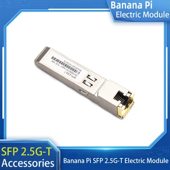 Banana Pi BPI-R3 с SFP 2.5G-T Электрический модуль Совместим с маршрутной платой BPI-R3